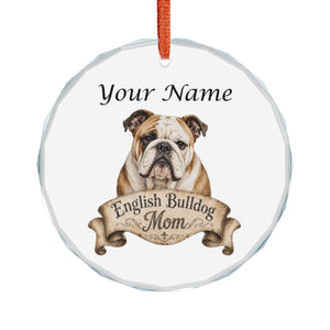 Personalized English Bulldog Mom Crystal Ornament