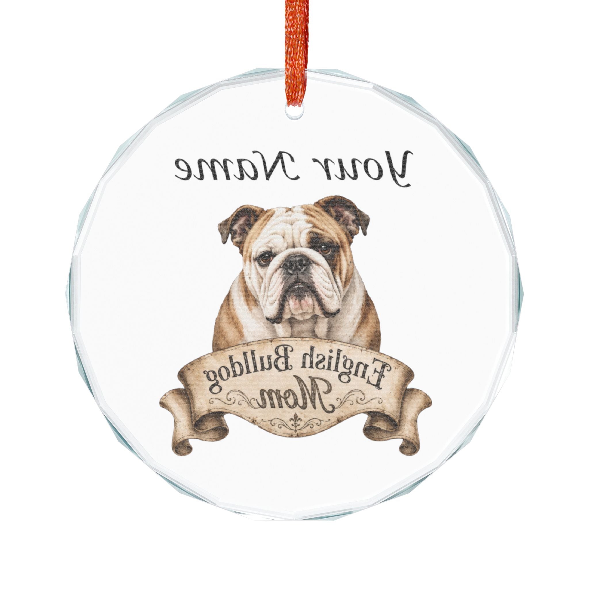 Personalized English Bulldog Mom Crystal Ornament