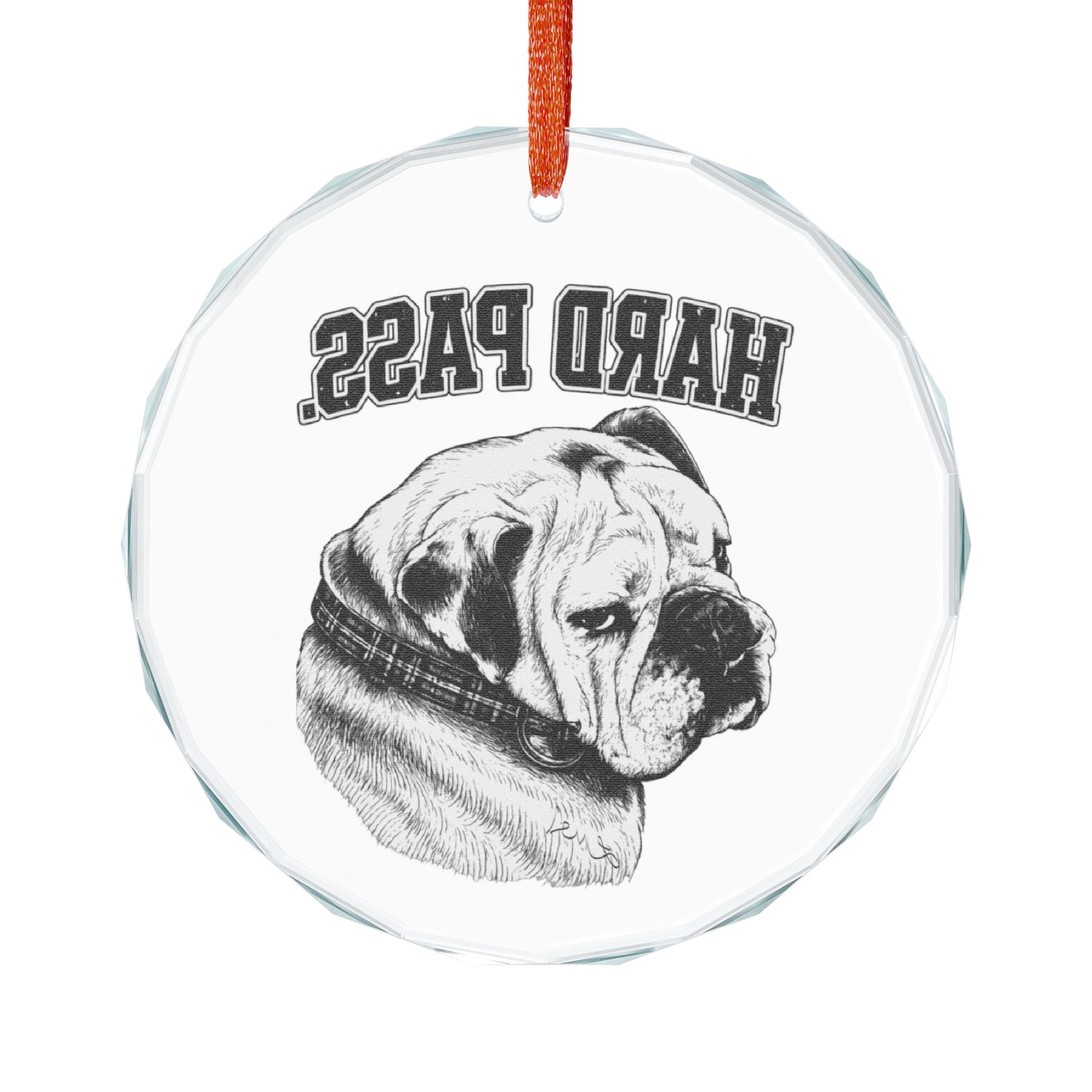 Crystal Ornament — "Hard Pass" Bulldog Glass Holiday Decoration
